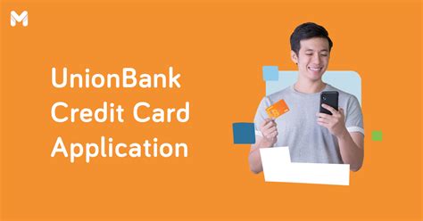 How to Apply for a UnionBank Credit Card in 3 Easy Steps .